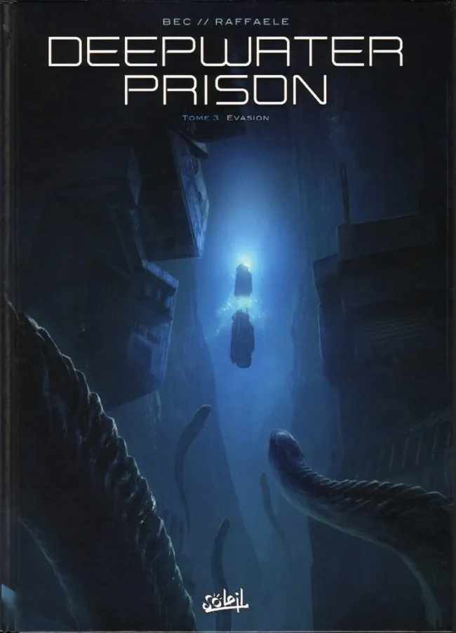 Deepwater Prison 3. Évasion