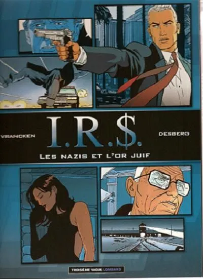 I.R.$ I Les nazis et l'or juif