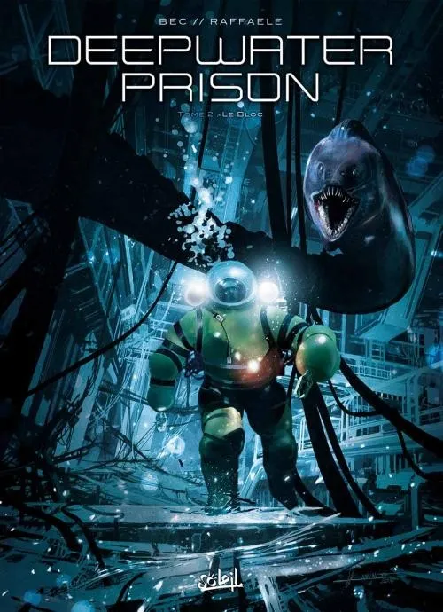 Deepwater Prison 2. Le Bloc