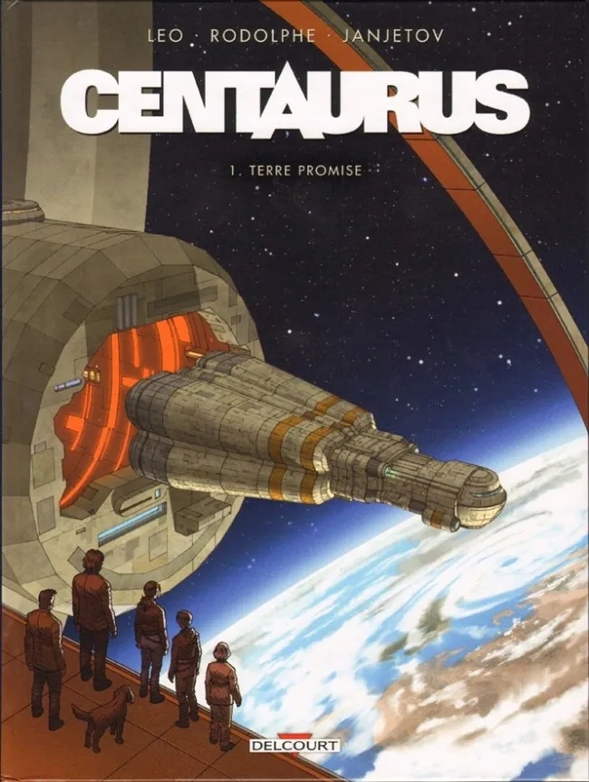 Centaurus 1. Terre promise