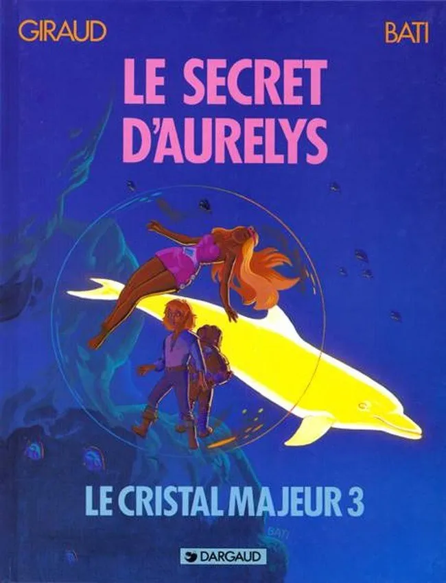 Le secret d'Aurelys Le cristal Majeur 3