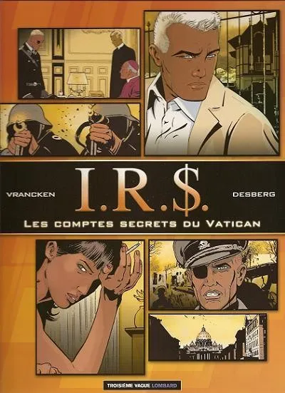 I.R.$ V les comptes secrets du Vatican